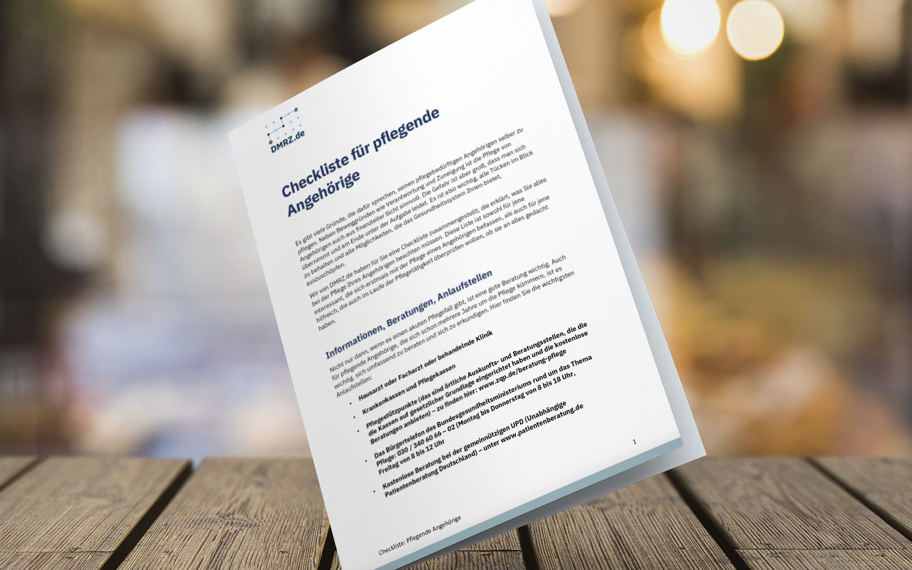 Die Checkliste für pflegende Angehörige Die Checkliste für pflegende Angehörige